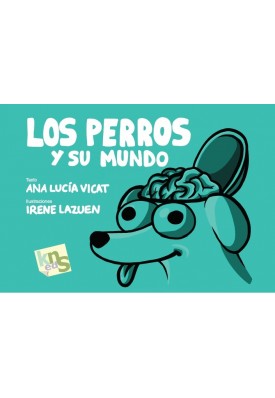Los perros y su mundo.